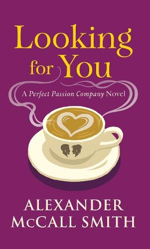 Looking for You: A Perfect Passion Company Novel (#2)