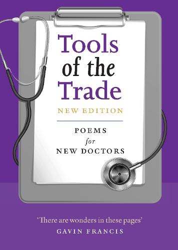 Tools of the Trade: Poems for New Doctors