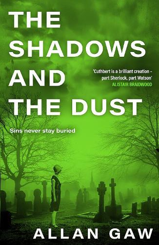 The Shadows and the Dust: A Dr Jack Cuthbert Mystery