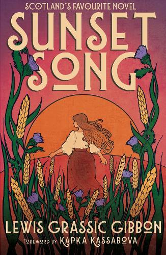 Sunset Song: Voted ‘The Best Scottish Book of All Time’