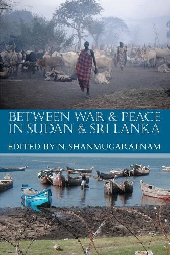 Between War and Peace in Sudan and Sri Lanka: Deprivation and Livelihood Revival