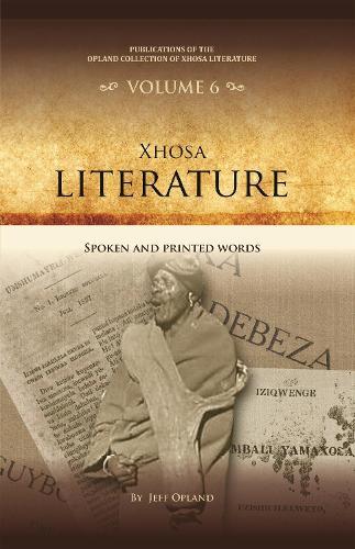 Xhosa literature: Spoken and printed words