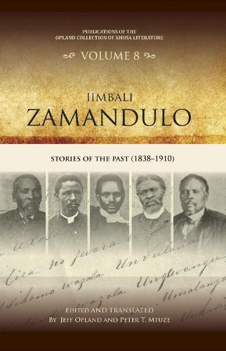Iimbali zamandulo: Stories of the past (1838–1910)