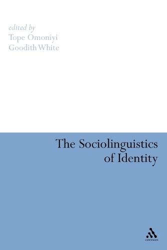The Sociolinguistics of Identity