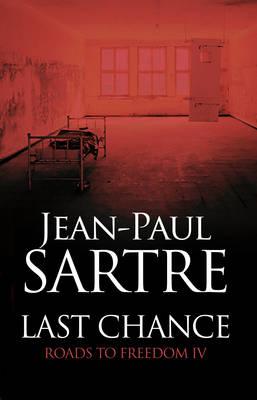 The Last Chance: Roads of Freedom IV