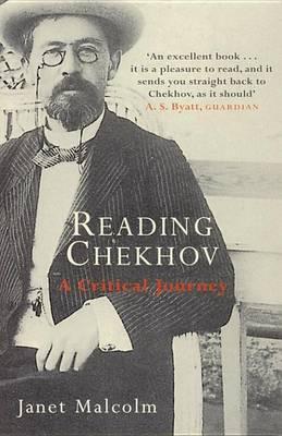Reading Chekhov: A Critical Journey