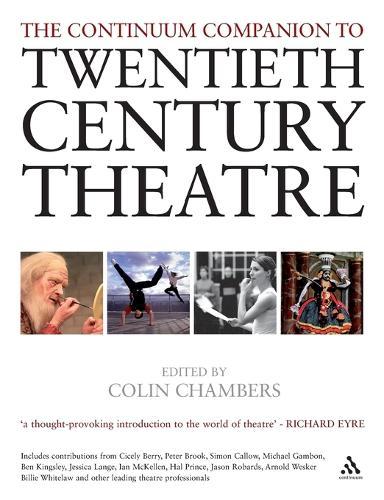 The Continuum Companion to Twentieth Century Theatre