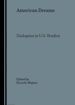 American Dreams: Dialogues in U.S. Studies