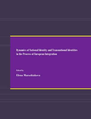 Dynamics of National Identity and Transnational Identities in the Process of European Integration