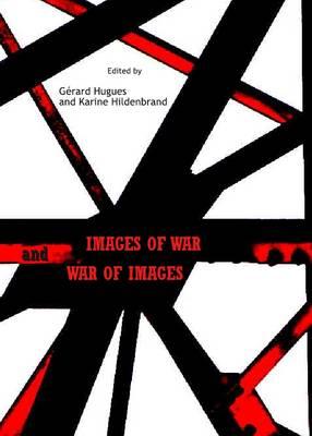 Images of War and War of Images