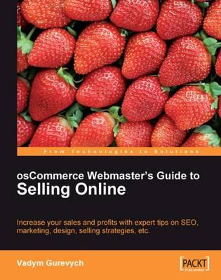 osCommerce Webmaster's Guide to Selling Online