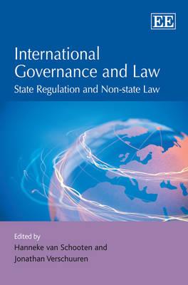 International Governance and Law: State Regulation and Non-state Law