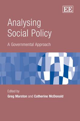 Analysing Social Policy: A Governmental Approach