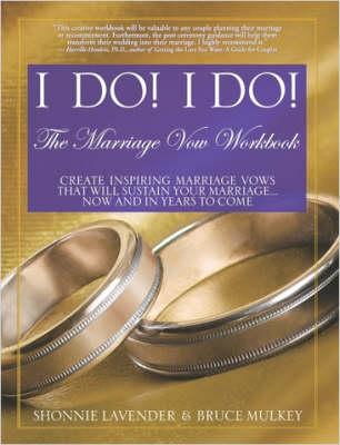 I Do! I Do! The Marriage Vow Workbook