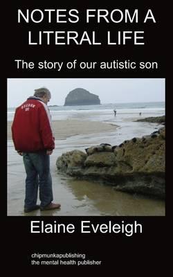 Notes From a Literal Life: Autism
