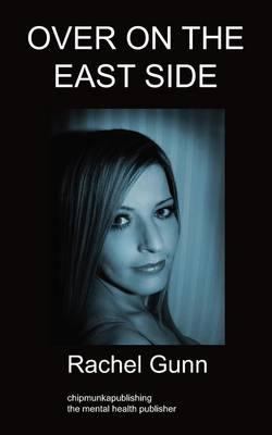 Over On The East Side: A Fictional Story