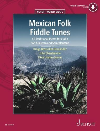 Mexican Folk Fiddle Tunes: 42 Traditional Pieces