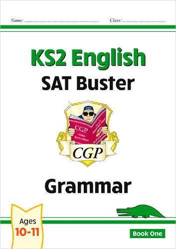 KS2 English SAT Buster: Grammar - Book 1 (for the 2026 tests)