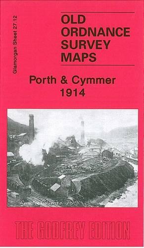 Porth and Cymmer 1914: Glamorgan Sheet  27.12