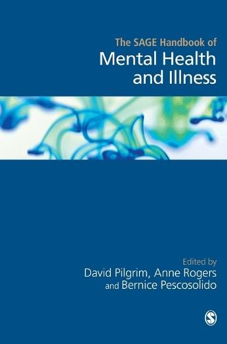 The SAGE Handbook of Mental Health and Illness