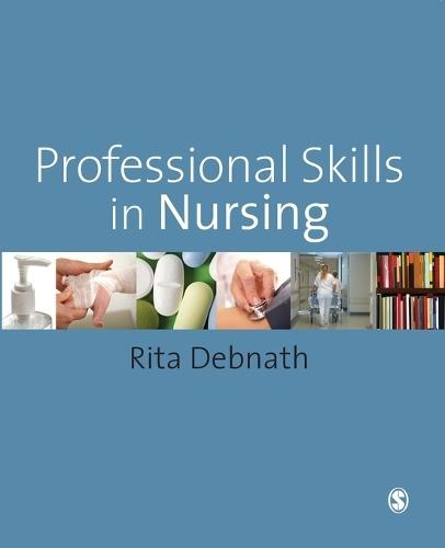 Professional Skills in Nursing: A Guide for the Common Foundation Programme