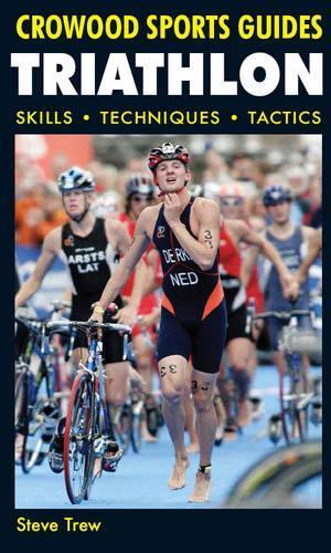 Triathlon: Skills Techniques Tactics