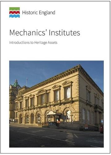 Mechanics' Institutes: Introductions to Heritage Assets