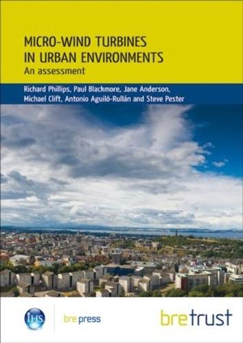 Micro-wind Turbines in Urban Environments: An Assessment (FB 17)