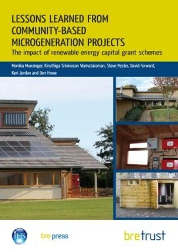 Lessons Learned from Community-Based Microgeneration Projects: The Impact of Renewable Energy Capital Grant Schemes
