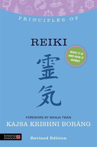 Principles of Reiki: What it is, how it works, and what it can do for you