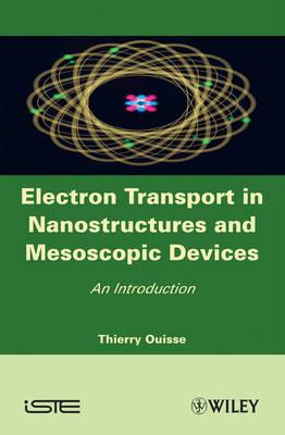 Electron Transport in Nanostructures and Mesoscopic Devices: An Introduction