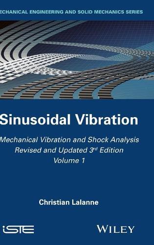 Mechanical Vibration and Shock Analysis, Sinusoidal Vibration
