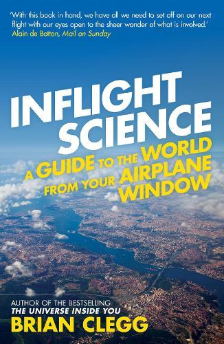 Inflight Science: A Guide to the World from Your Airplane Window