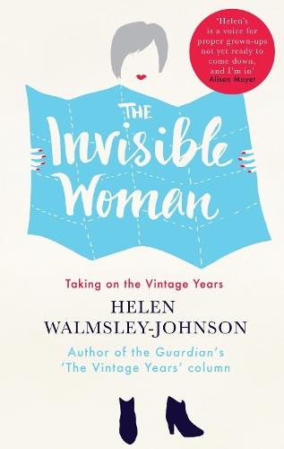 The Invisible Woman: Taking on the Vintage Years