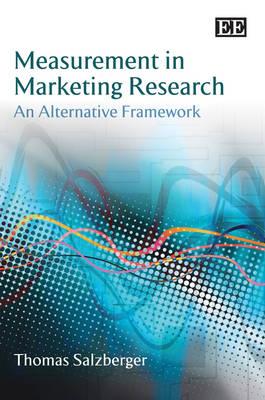 Measurement in Marketing Research: An Alternative Framework