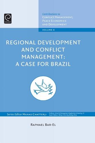 Regional Development and Conflict Management: A Case for Brazil