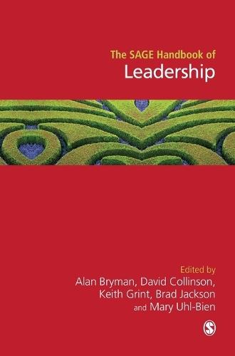 The SAGE Handbook of Leadership