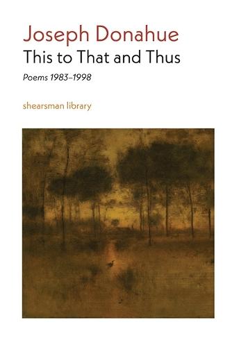 This to That and Thus: Poems 1983-1998
