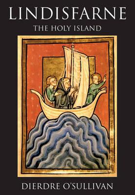Lindisfarne: The Holy Island