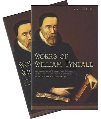 Works of William Tyndale 2 Vol Set