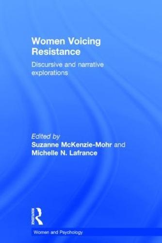 Women Voicing Resistance: Discursive and narrative explorations