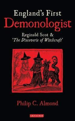 England's First Demonologist: Reginald Scot and 'The Discoverie of Witchcraft'