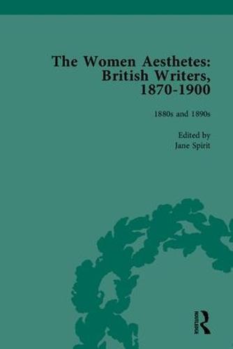 The Women Aesthetes: British Writers, 1870-1900