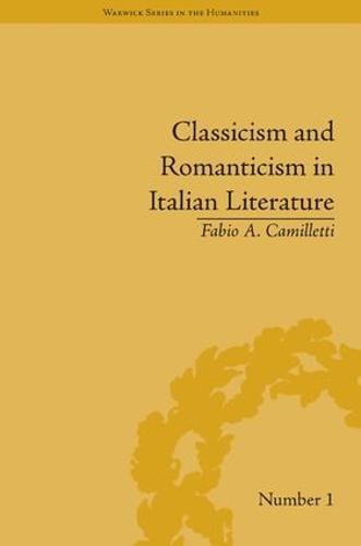 Classicism and Romanticism in Italian Literature: Leopardi's Discourse on Romantic Poetry