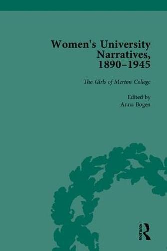 Women's University Narratives, 1890-1945, Part I: Key Texts