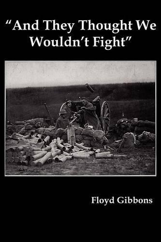 """And They Thought We Wouldn't Fight"""
