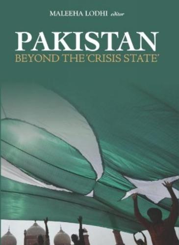Pakistan: Beyond 'The Crisis State'