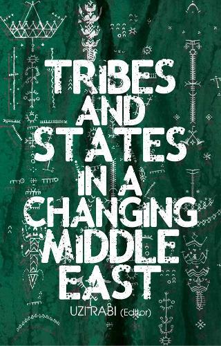 Tribes and States in a Changing Middle East