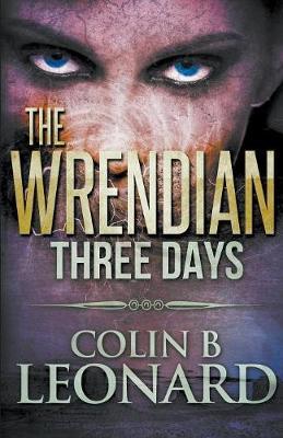 The Wrendian - Three Days