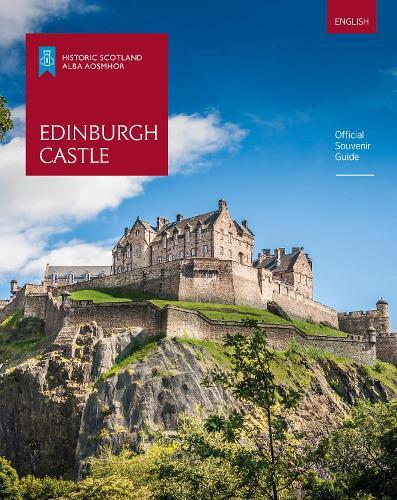 Edinburgh Castle: Offical Souvenir Guide